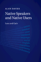 Native Speakers and Native Users 1108790631 Book Cover