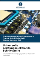 Universelle Leistungselektronik-Schnittstelle: verteiltes Stromversorgungssystem für dezentrale Produktion 6206202534 Book Cover