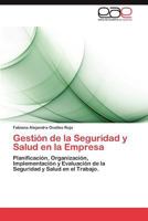 Gestion de La Seguridad y Salud En La Empresa 3847357247 Book Cover