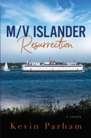 M/V Islander : Resurrection 0984948570 Book Cover