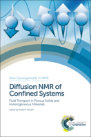 Diffusion NMR of Confined Systems: Fluid Transport in Porous Solids and Heterogeneous Materials 1782621903 Book Cover