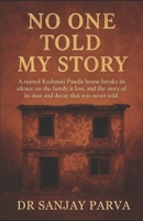 No One Told My Story B0G5GP4WTG Book Cover