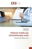 Patients traités par chimiothérapie orale: Evaluation de l'Observance 6202540745 Book Cover