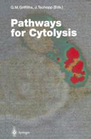 Pathways for Cytolysis 3642794165 Book Cover