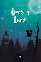 Amor y Luna 6124721635 Book Cover