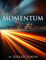 Momentum : 10 Original Cinematic Pop Ballads for Late Intermediate - Advanced Piano Students 1948274299 Book Cover