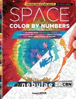 Space Color by Numbers for Kids Ages 8-12 and Adults: A Space Coloring Book for Kids and Adults | an Astronomy Gift With the Best Nebula Pictures From ... Coloring Journey from Space to Microscope.) null Book Cover