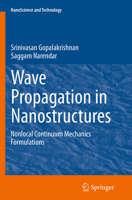 Wave Propagation in Nanostructures: Nonlocal Continuum Mechanics Formulations 331901031X Book Cover