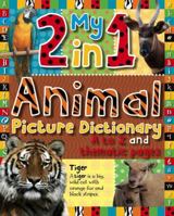 My 2 in 1 Animal Picture Dictionary: A to Z and Habitat Pages 1846104653 Book Cover