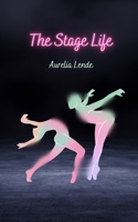 The Stage Life 9916399042 Book Cover