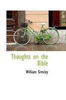 Thoughts on the Bible 1165149575 Book Cover