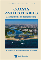 Coasts And Estuaries: Management And Engineering 9811261806 Book Cover