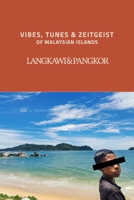 Voyager's Memo: Vibes, Tunes and Zeitgeist of Malaysian Islands B0FLN15VTH Book Cover