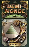 The Demi-Monde: Fall 1849165106 Book Cover