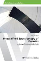 Integralfield Spectroscopy of Galaxies 3639474449 Book Cover