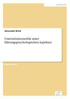 Unternehmensethik Unter Fuhrungspsychologischen Aspekten 3838636287 Book Cover