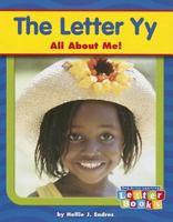 The Letter Yy: All about Me! 0736840303 Book Cover