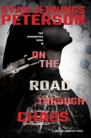 On the Road Through Chaos (A Jolene Hartley Novel, Book 3) 0692242147 Book Cover