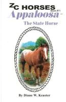 Appaloosa, the State Horse (Zc Horses) 1490468390 Book Cover