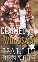 Claimed by the Woodsman 1955138141 Book Cover