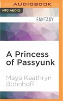 A Princess of Passyunk 1522605657 Book Cover