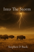 Into The Storm B0GYB6WH1Y Book Cover