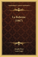 La Boheme (1867) 1160128936 Book Cover