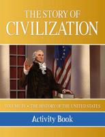 The Story of Civilization: Vol. 4 - The History of the United States One Nation Under God Activity Book 150511151X Book Cover