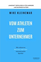 Vom Athleten zum Unternehmer: LinkedIn für Karriere und Business – wie Sportler ihre zweite Karriere planen, ihr Netzwerk nutzen und zur Marke werden (German Edition) B0G6X67XHX Book Cover