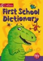 Collins First School Dictionary 0003161544 Book Cover