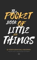 The Pocket Book of Little Big Things 1694113760 Book Cover