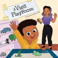 A Visit to the Play Room 1737838079 Book Cover