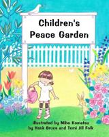 Children's Peace Garden 1501051709 Book Cover