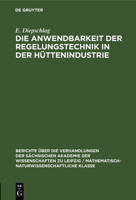 Die Anwendbarkeit Der Regelungstechnik in Der Hüttenindustrie 3112502655 Book Cover