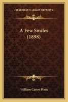 A Few Smiles 137786345X Book Cover