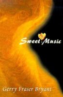 Sweet Music 0595000738 Book Cover