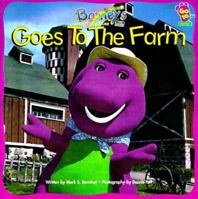 Barney Goes To The Farm (Barney) 1570642613 Book Cover