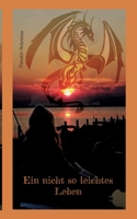 Ein nicht so leichtes Leben 3734760666 Book Cover