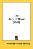 The Story of Books 1021706787 Book Cover