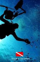 Diver's Log Book: scuba diving log book 100 page 1097135721 Book Cover