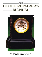 Clock Repairer's Manual 0719841690 Book Cover