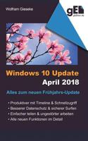 Windows 10 Update April 2018 (German Edition) 3752859350 Book Cover