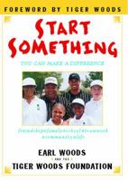 Start Something: You Can Make a Difference 0743215931 Book Cover