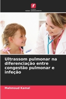 Ultrassom pulmonar na diferenciação entre congestão pulmonar e infeção (Portuguese Edition) 6208543215 Book Cover