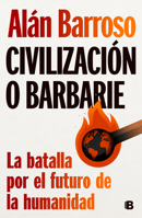 Civilización o barbarie / Civilization or Barbarism (Spanish Edition) 8466678646 Book Cover