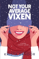 Not Your Average Vixen : Special Edition Cover 1954140363 Book Cover