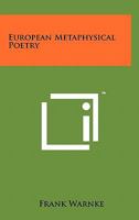 European Metaphysical Poetry (Series / Elizabethan Club) 1014101379 Book Cover