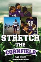 Stretch the Cornfield 1933337591 Book Cover
