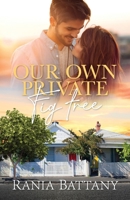 Our Own Private Fig Tree 0645085413 Book Cover