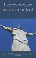 L'ecclésiaste : Un temps pour tout 1508727694 Book Cover